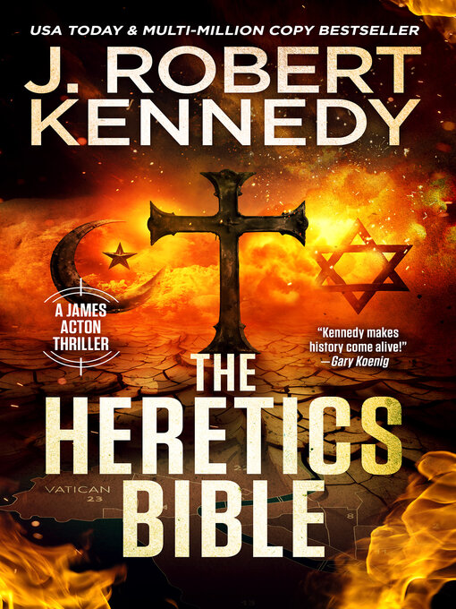 Title details for The Heretics Bible by J. Robert Kennedy - Wait list